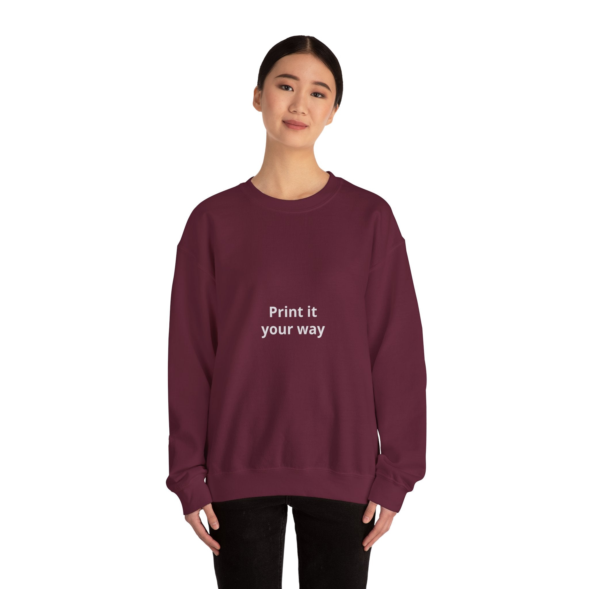 Crewneck Sweatshirt — Minimal “Print it your way” Customizable Graphic Pullover