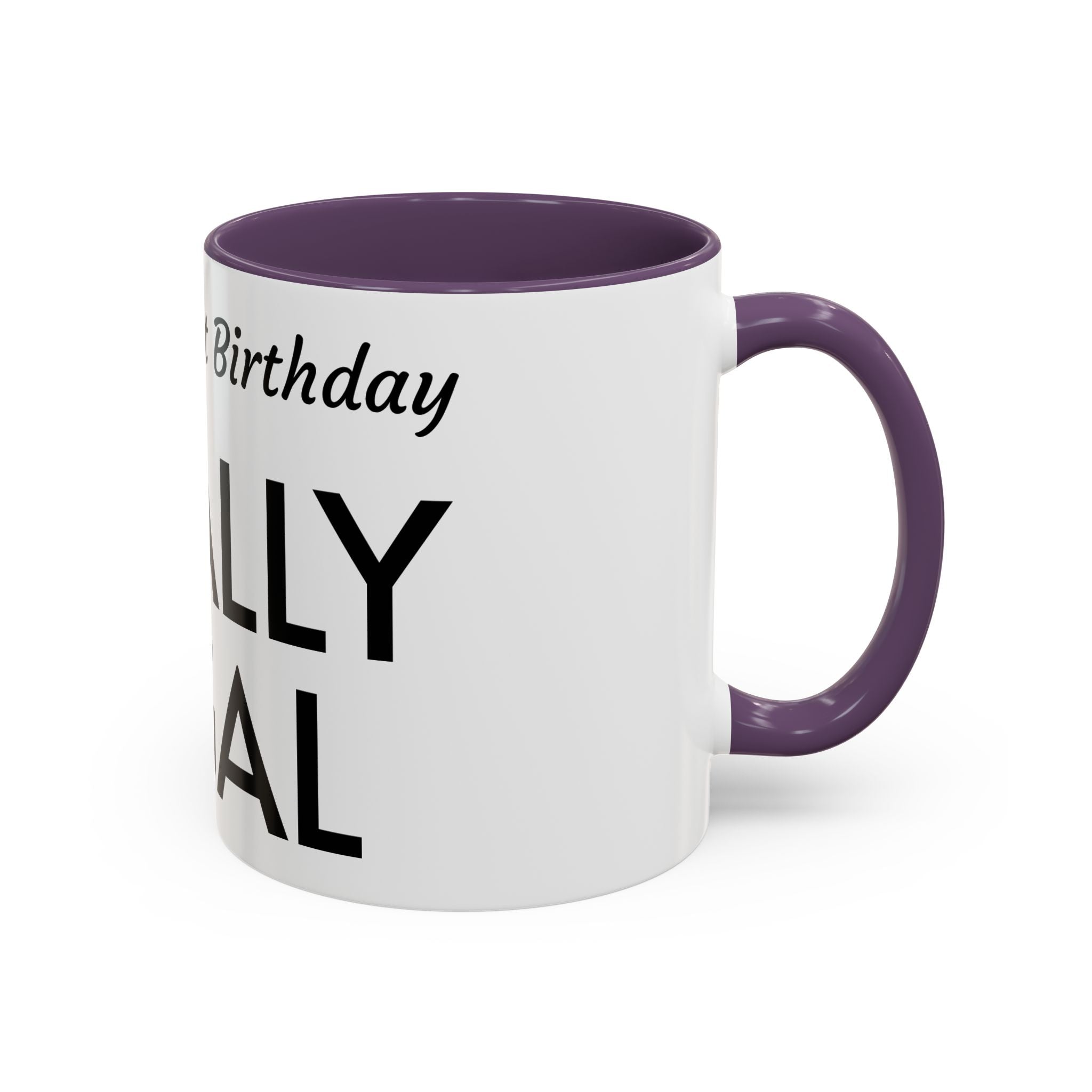 Finally Legal 21st Birthday Accent Coffee Mug — Personalized Name Option