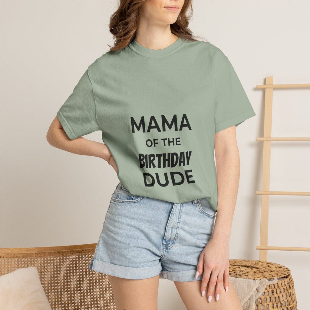 Mama of the Birthday Dude T-Shirt