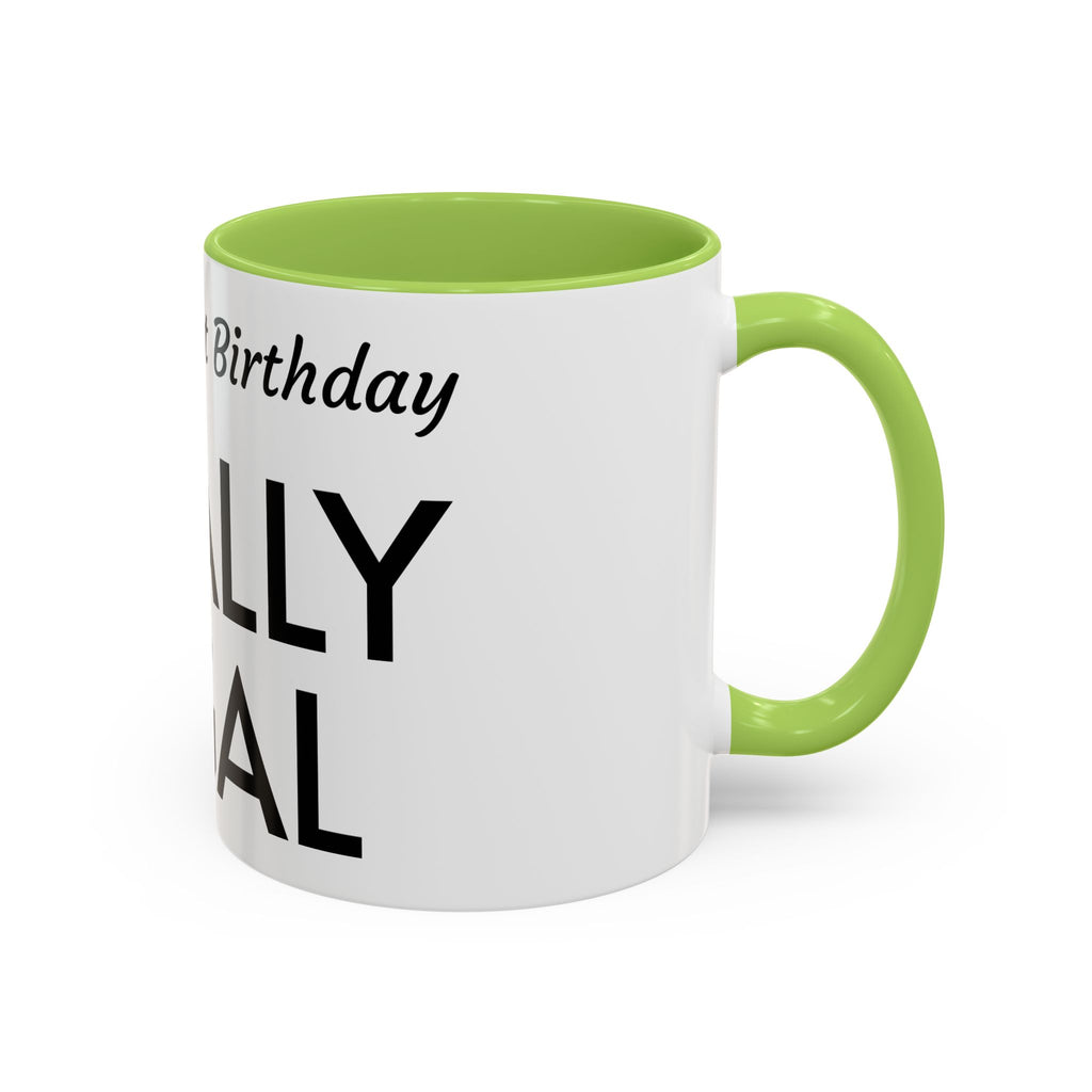 Finally Legal 21st Birthday Accent Coffee Mug — Personalized Name Option