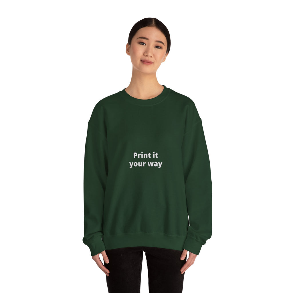 Crewneck Sweatshirt — Minimal “Print it your way” Customizable Graphic Pullover